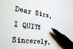 I quit