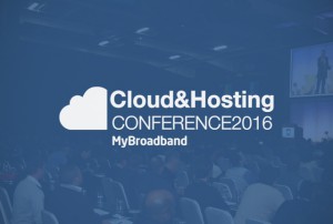 MyBroadband Cloud and Hosting Conference 2016